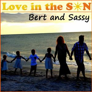 Bert and Sassy