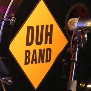 Duh Band