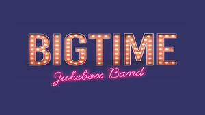 BIGTIME Jukebox Band